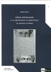 Soren Kierkegaard e la metafisica di Aristotele. Un percorso di lettura