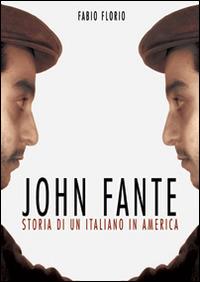 John Fante. Storia di un italiano in America - Fabio Florio - Libro Easyread 2015 | Libraccio.it