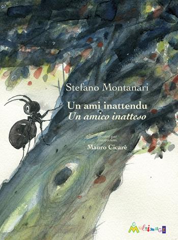 Un amico inatteso. Ediz. italiana, inglese, francese e spagnola - Stefano Montanari - Libro Ass. Multimage 2018, Lisolachecè | Libraccio.it