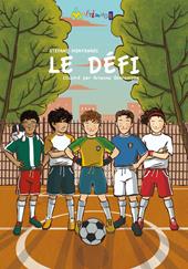 Le défi. Ediz. francese. Con Contenuto digitale per accesso online