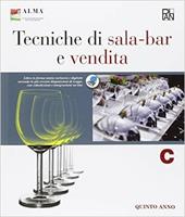 Tecniche di sala-bar e vendita. Con quaderno delle competenze. Per gli Ist. professionali. Con e-book. Con espansione online. Vol. 3