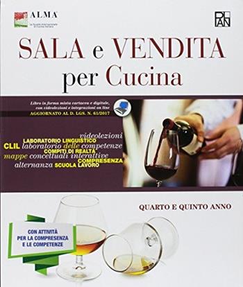 Sala-bar e vendita per cucina. Per gli Ist. professionali. Con ebook. Con espansione online - ALMA - Libro Plan 2018 | Libraccio.it