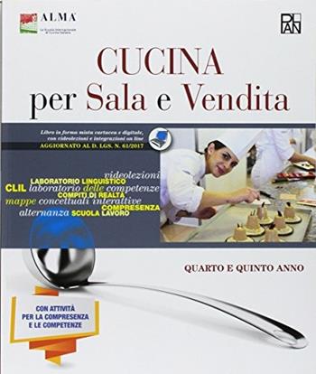 Cucina per sala bar e vendita. Per gli Ist. professionali. Con ebook. Con espansione online - ALMA - Libro Plan 2018 | Libraccio.it