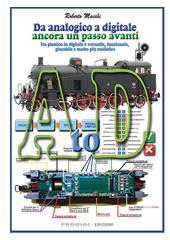 AtoD. Da analogico a digitale, ancora un passo avanti. Ediz. a spirale