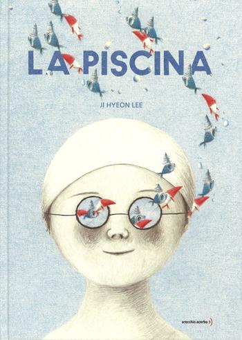 La piscina. Ediz. illustrata - Ji Hyeon Lee - Libro Orecchio Acerbo 2015 | Libraccio.it