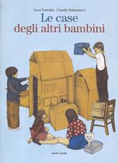 Le case degli altri bambini