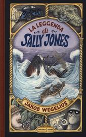 La leggenda di Sally Jones. Ediz. a colori