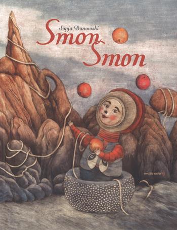 Smon Smon. Ediz. a colori - Sonja Danowski - Libro Orecchio Acerbo 2018 | Libraccio.it