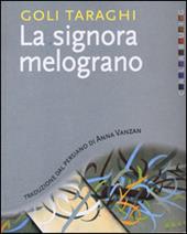 La signora melograno