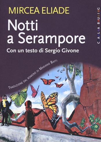 Notti a Serampore. Nuova ediz. - Mircea Eliade - Libro Calabuig 2017 | Libraccio.it