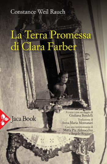 La Terra Promessa di Clara Farber - Constance Weil Rauch - Libro Calabuig 2021 | Libraccio.it
