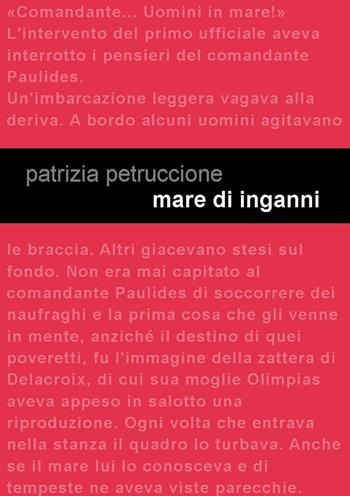 Mare di inganni - Patrizia Petruccione - Libro Project 2016 | Libraccio.it