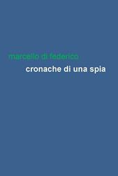 Cronache di una spia