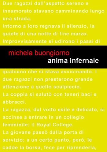 Anima infernale - Michela Buongiorno - Libro Project 2017 | Libraccio.it