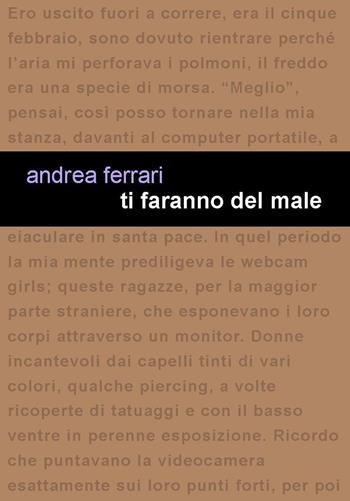 Ti faranno del male - Andrea Ferrari - Libro Project 2017 | Libraccio.it