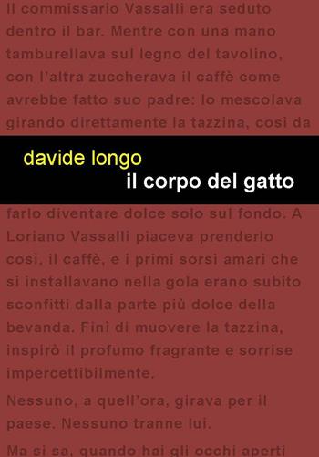 Il corpo del gatto - Longo Davide - Libro Project 2017 | Libraccio.it