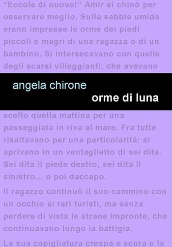 Orme di luna - Angela Chirone - Libro Project 2017 | Libraccio.it