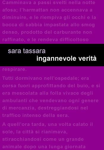 Ingannevole verità - Sara Tassara - Libro Project 2018 | Libraccio.it