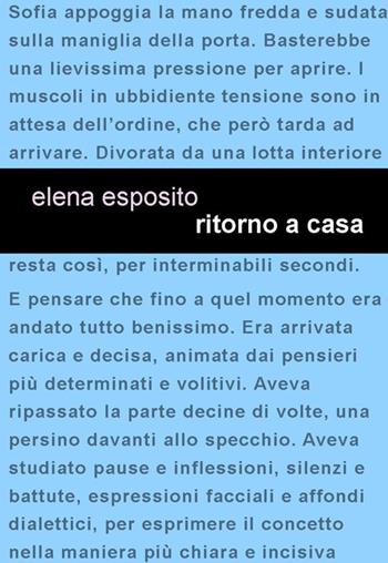 Ritorno a casa - Elena Esposito - Libro Project 2018 | Libraccio.it