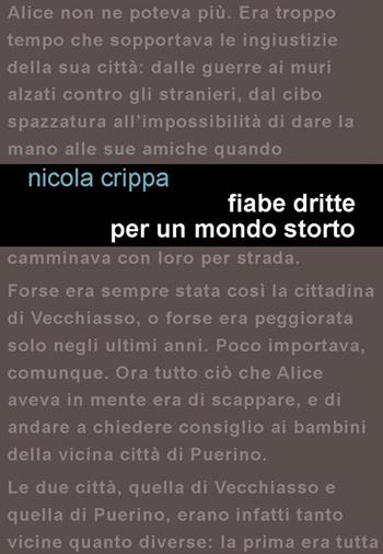Fiabe dritte per un mondo storto - Nicola Crippa - Libro Project 2018 | Libraccio.it