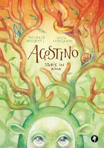 Agostino. Storie in rima - Michele Paoletti - Libro Pietre Vive 2022, Le pietroline | Libraccio.it