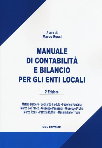 Manuale di contabilità e bilancio per enti locali  - Libro CEL Editrice 2021 | Libraccio.it