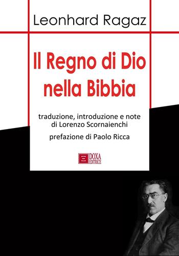 Il regno di Dio nella Bibbia - Leonhard Ragaz - Libro Doxa 2016, I classici della teologia | Libraccio.it