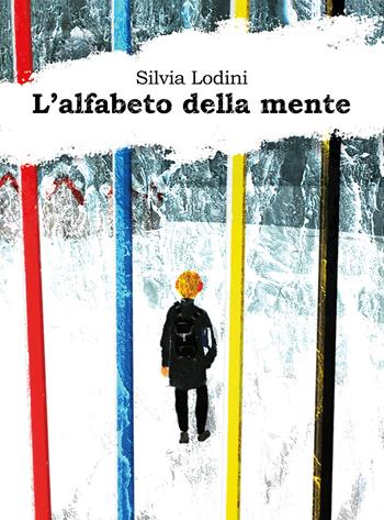 L' alfabeto della mente - Silvia Lodini - Libro BookTribu 2017 | Libraccio.it