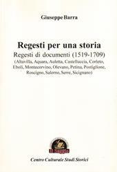Regesti per una storia. Vol. 1: Regesti di documenti (1519-1709)