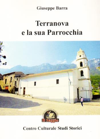 Terranova e la sua parrocchia - Giuseppe Barra - Libro Edizioni Il Saggio 2015 | Libraccio.it