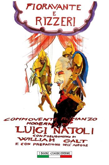 Fioravante e Rizzeri - William Galt - Libro I Buoni Cugini 2014, Opere di Luigi Natoli | Libraccio.it