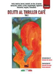 Delitti al Thriller Café. Vol. 1