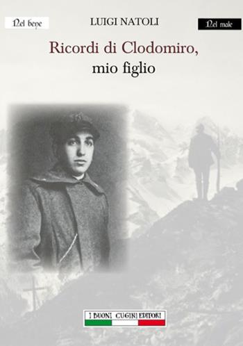 Ricordi di Clodomiro, mio figlio - Luigi Natoli - Libro I Buoni Cugini 2019, Opere di Luigi Natoli | Libraccio.it