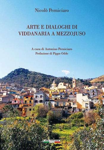 Arte e dialoghi di viddanaria a Mezzojuso  - Libro I Buoni Cugini 2022, L' isola a tre punte | Libraccio.it