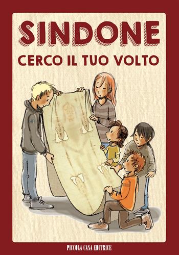 Sindone. Cerco il tuo volto  - Libro Piccola Casa Editrice 2015 | Libraccio.it