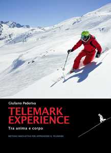 Image of Telemark experience. Tra anima e corpo. Metodo innovativo per app...