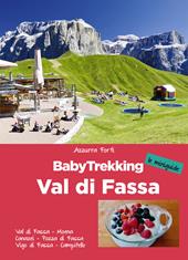 BabyTrekking. Val di Fassa