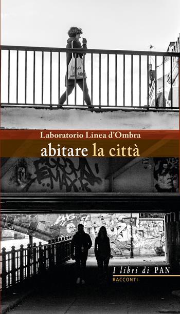 Abitare la città  - Libro I Libri di Pan 2026 | Libraccio.it