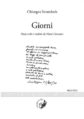Giorni. Testo greco a fronte - Ghiorgos Sarandaris - Libro La Zisa 2014, Nostos | Libraccio.it
