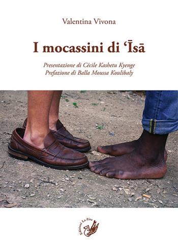 I mocassini di 'Isa - Valentina Vivona - Libro La Zisa 2018, La lanterna | Libraccio.it