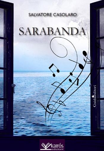 Sarabanda - Salvatore Casolaro - Libro Kairòs 2016, Sherazade | Libraccio.it