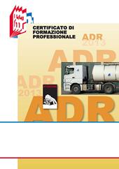 ADR. Certificato di formazione professionale