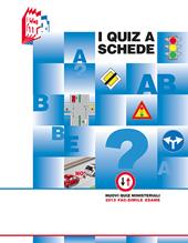 I quiz a schede. Nuovi quiz ministeriali