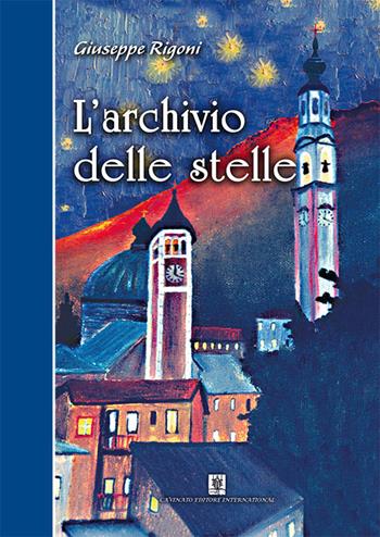 L'archivio delle stelle - Giuseppe Rigoni - Libro Cavinato 2015 | Libraccio.it