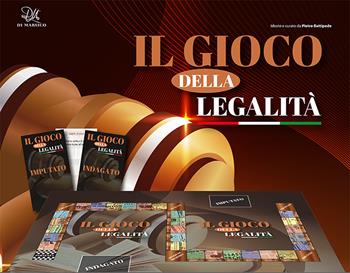 Il gioco della legalità - Pietro Battipede - Libro Di Marsico Libri 2020 | Libraccio.it