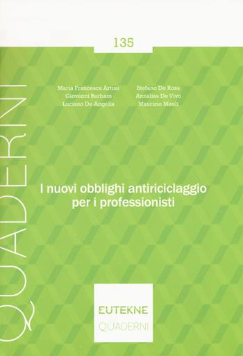 Nuovi obblighi antiriciclaggio per i professionisti  - Libro Eutekne 2017, Quaderni | Libraccio.it