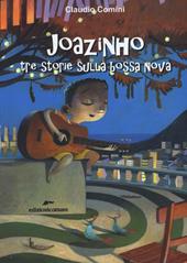 Joazinho tre storie sulla bossa nova