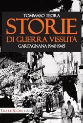 Storie di guerra vissuta. Garfagnana 1944-1945