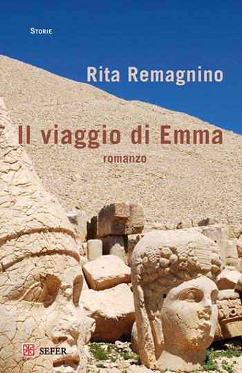 Il viaggio di Emma - Rita Remagnino - Libro SEFER Editore 2018, Storie | Libraccio.it