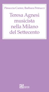 Teresa Agnesi musicista nella Milano del Settecento